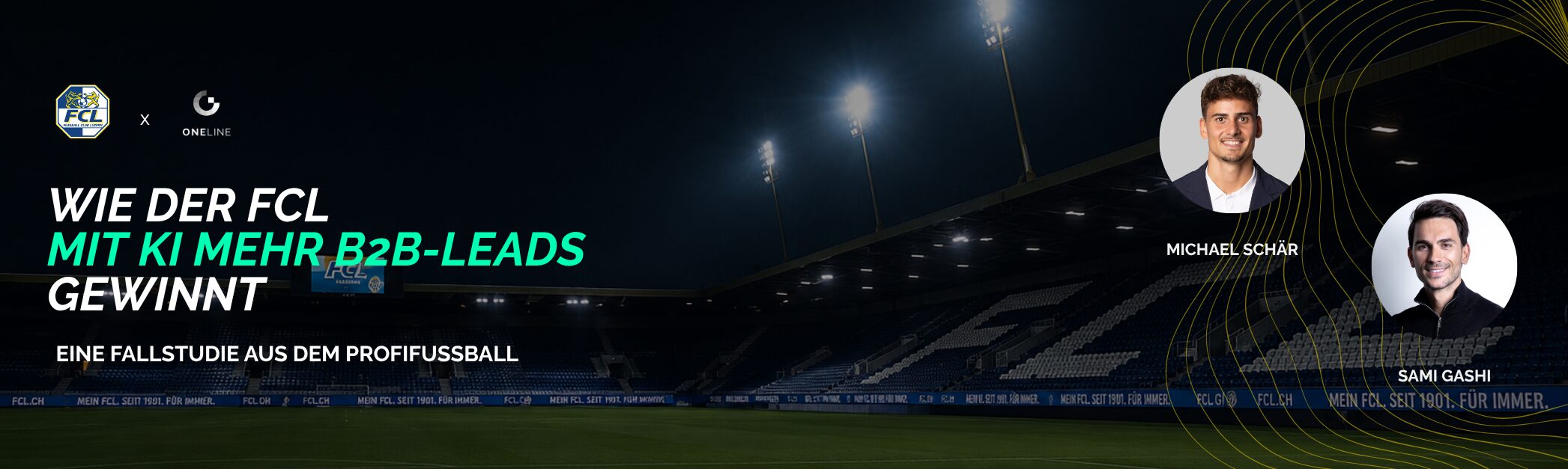 FC Luzern und ONELINE – Wie der FCL mit KI mehr B2B-Leads gewinnt: Michael Schär und Sami Gashi vor dem FCL-Stadion